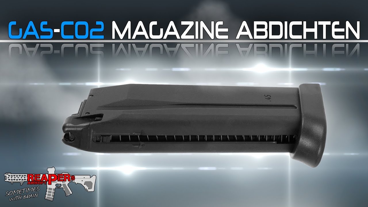 [Tech] GBB/CO2 Magazine abdichten (Gas Blow Back) - 6mm Airsoft/Softair- 4K UHD