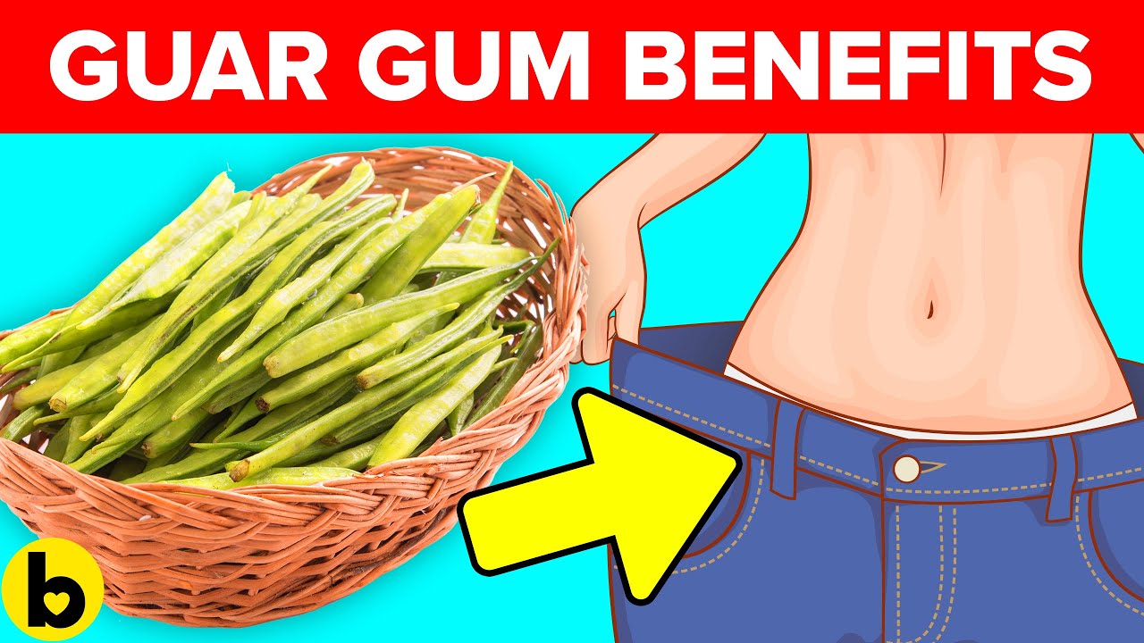 7 Guar Gum Health Benefits You Should Know
