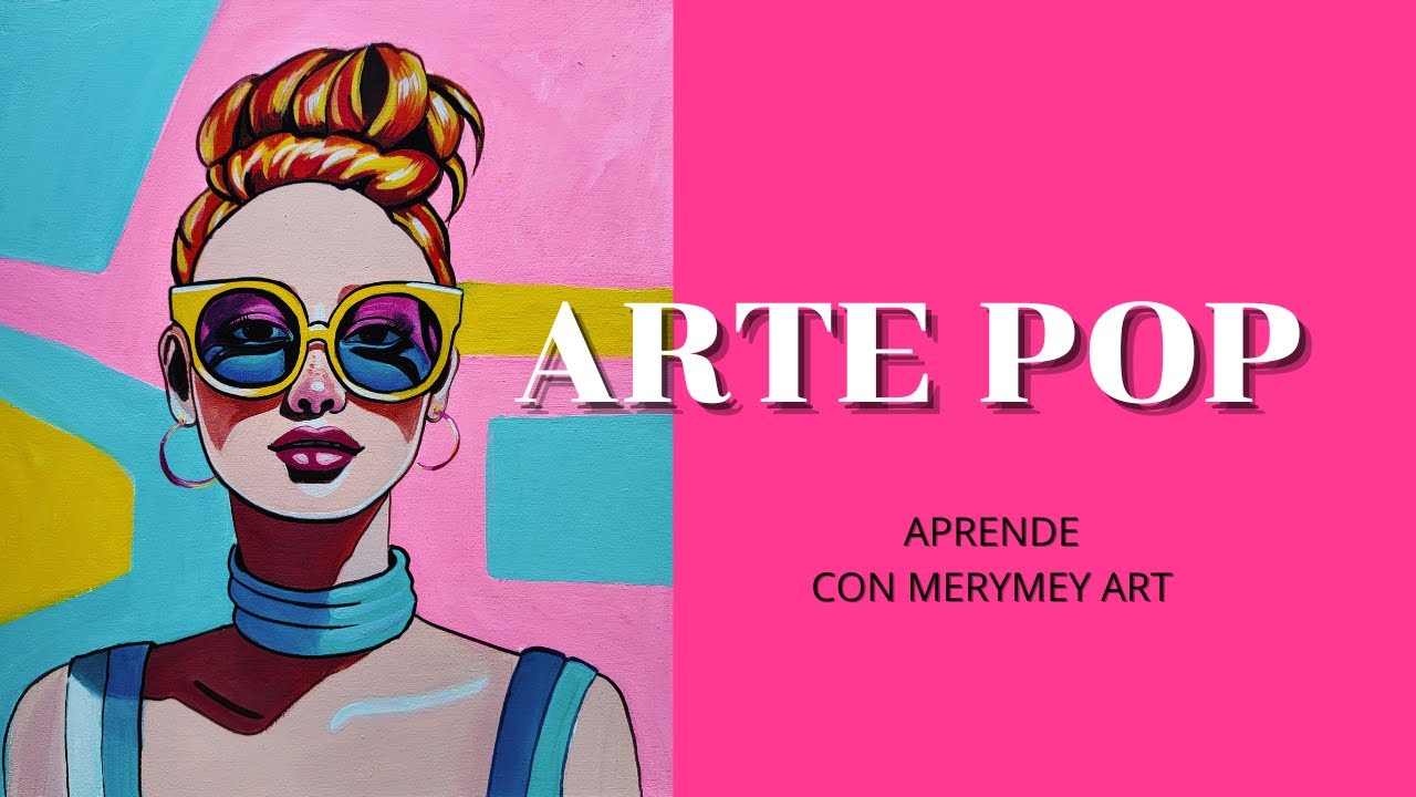 ARTE POP - Características y pintura como ejemplo