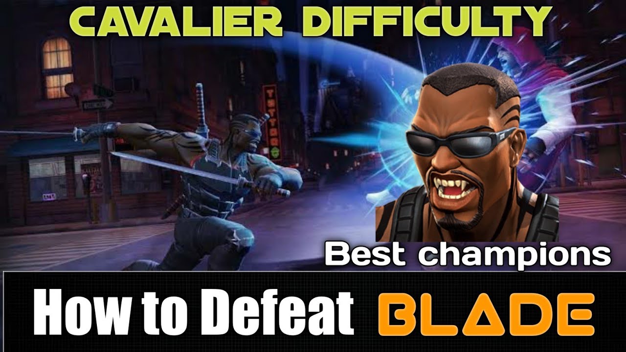 How to Defeat Blade |Cavalier Difficulty| - Marvel Contest of Champions