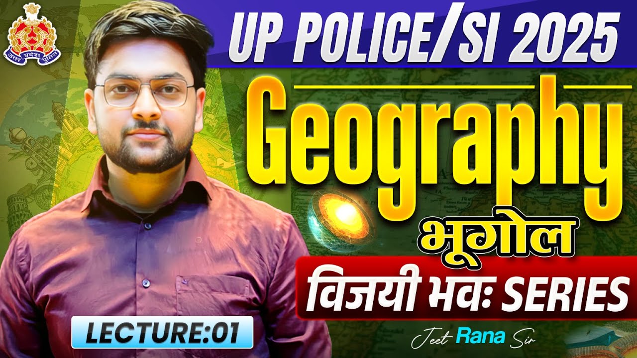 UPSI Modern Geography Marathon 🔥 | Best Geography for UP SI & UP Police Exam | Jeet Rana Sir