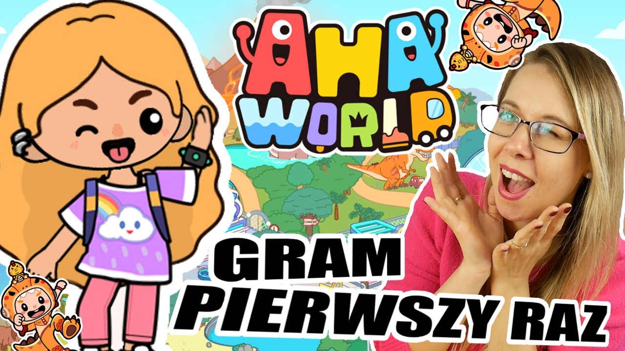 AHA WORLD gorsze od TOCA BOCA ! GRAM PIERWSZY RAZ #ahaworld #toka #tocaboca