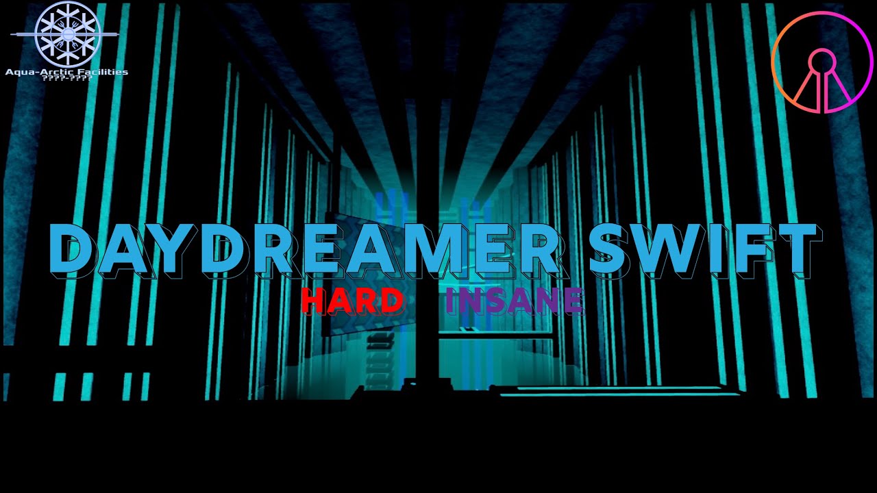 New Version!! (It's a Failure though) || Daydreamer Swift [Hard] - [Insane] by Aqua2power