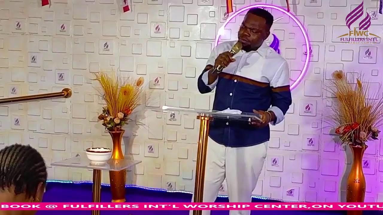 FULFILLERS INT'L WORSHIP CENTER (HOUSE OF E DEY WORK)