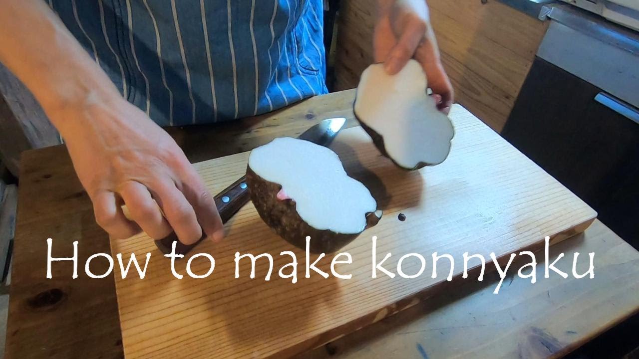[Как приготовить конняку] Конняку ручной работы из картофеля конняку и щелочи