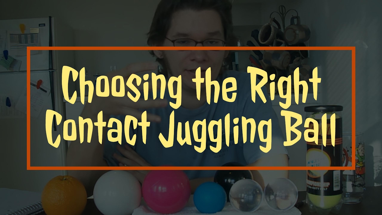 Choosing the Right Contact Juggling Ball
