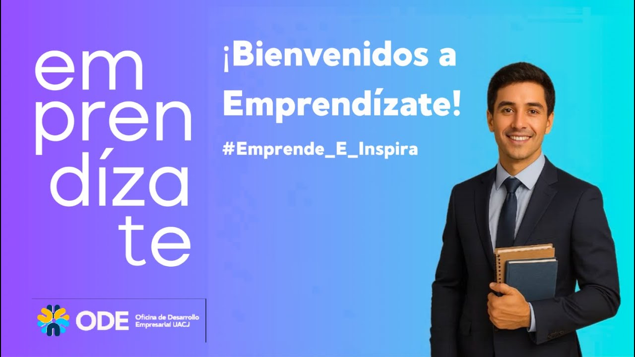 Inauguración de Emprendízate 2025.2