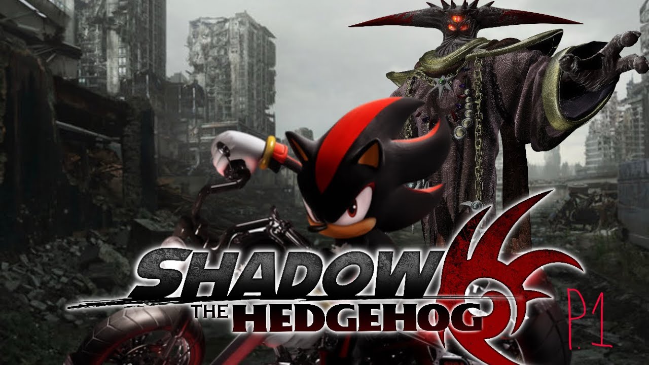 Shadow The Hedgehog Part 1 
