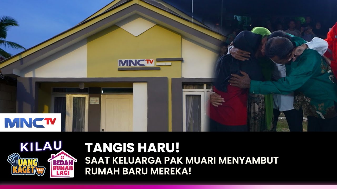 RUMAH BARU! Buat Keluarga Pak Muari | KILAU UANG KAGET & BEDAH RUMAH | (4/4)