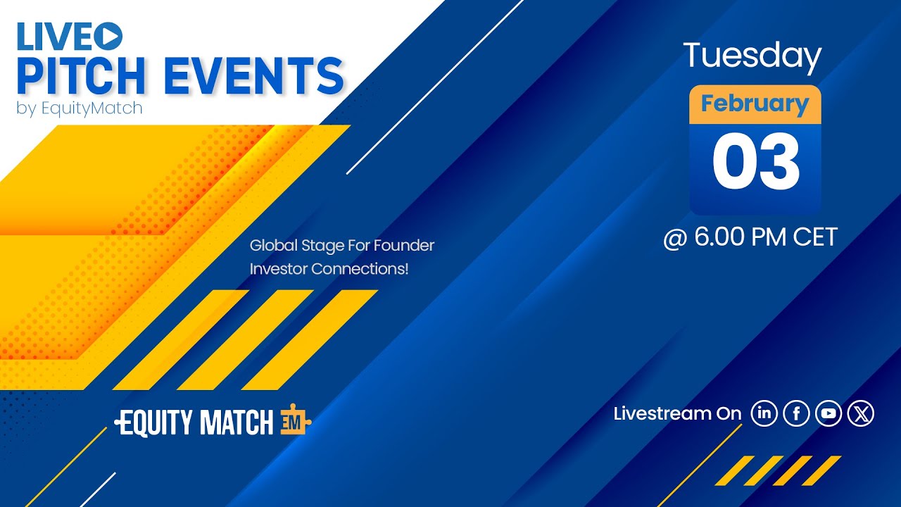 EquityMatch LIVE Pitch Events:Founder & Investor Connection | Feb 3rd, 2026