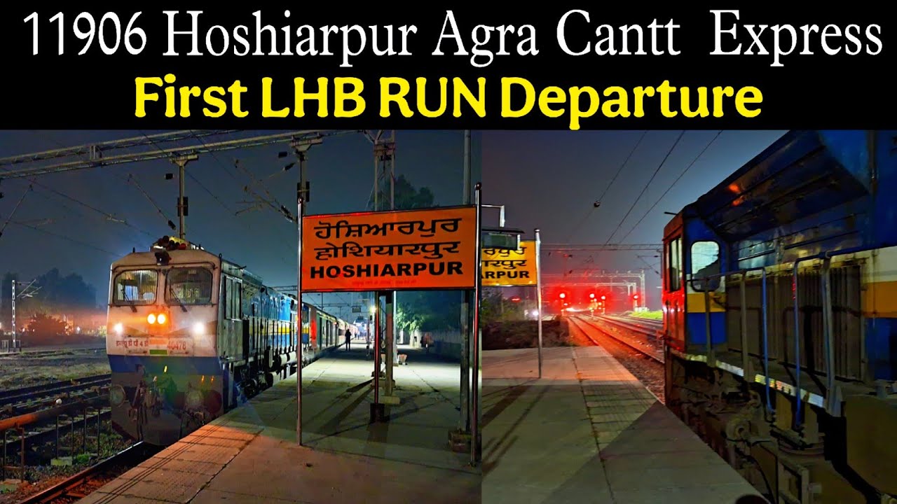 11906 Hoshiarpur Agra Cantt Express First LHB Run Departure Hoshiarpur Railway Station...