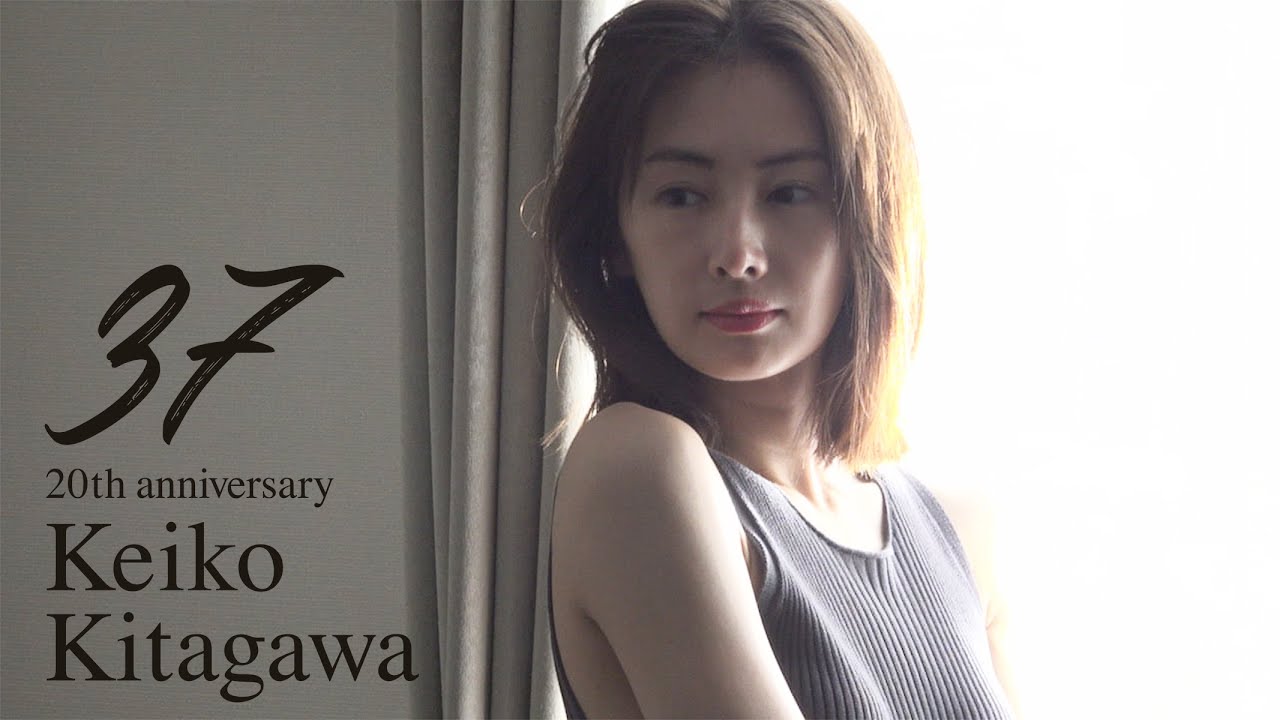 北川景子 | 写真集『「37」20th anniversary』【メイキング映像】