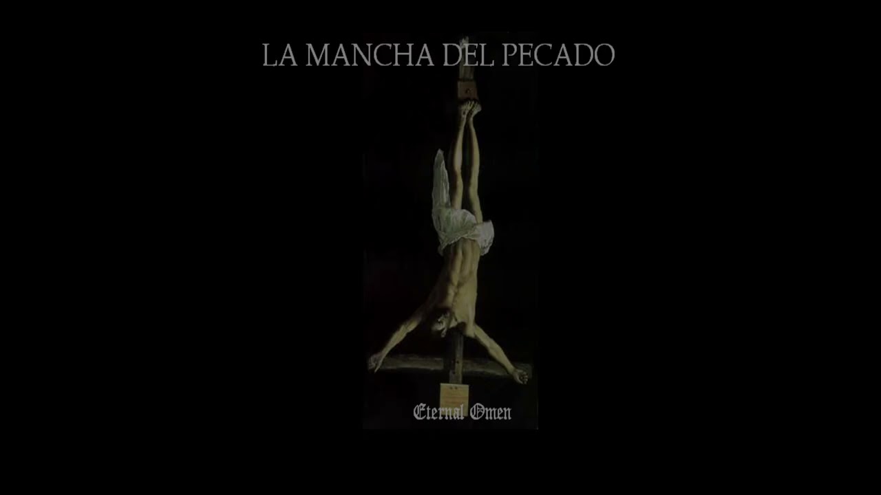 La Mancha del Pecado - The Eternal Omen