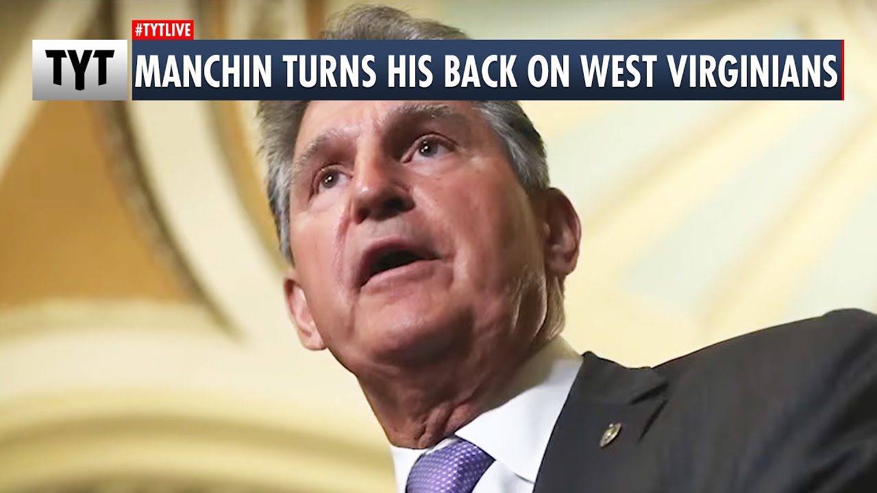 Corrupt Joe Manchin Turns His Back on West Virginians