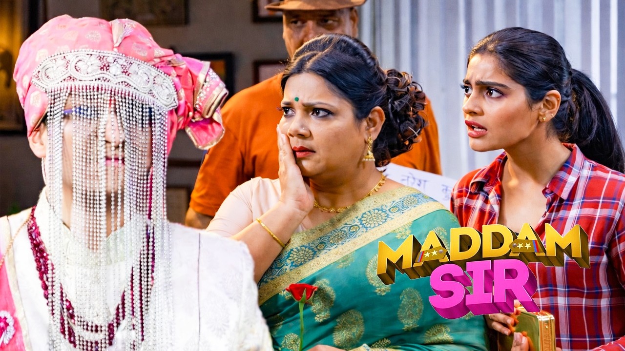 हैरान परेशान पुष्पा जी का चेहरा करिश्मा ने ढूंढ निकाला उनके लिए दूल्हा | Madam Sir | New Episode