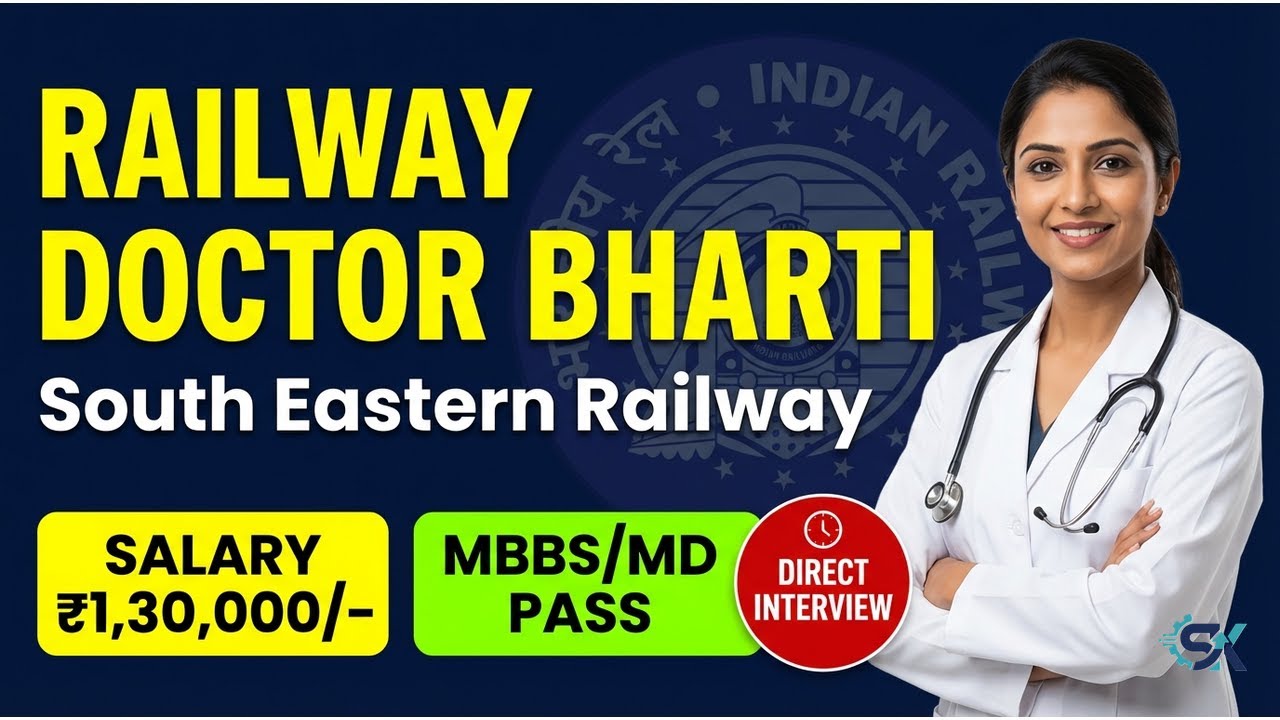 Railway Doctor Recruitment 2026 | South Eastern Railway CMP Vacancy | Salary ₹1,30,000 | MBBS Jobs 🩺