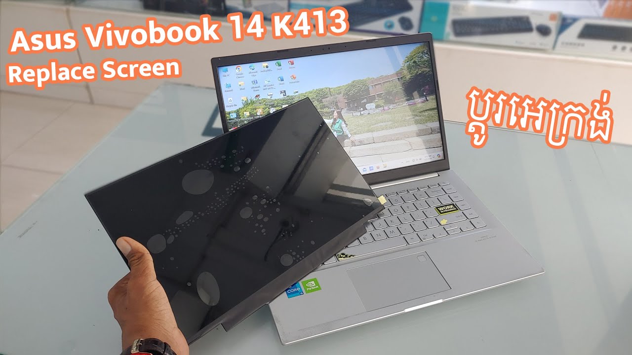 Quickly Replace Screen Asus Vivobook K413E