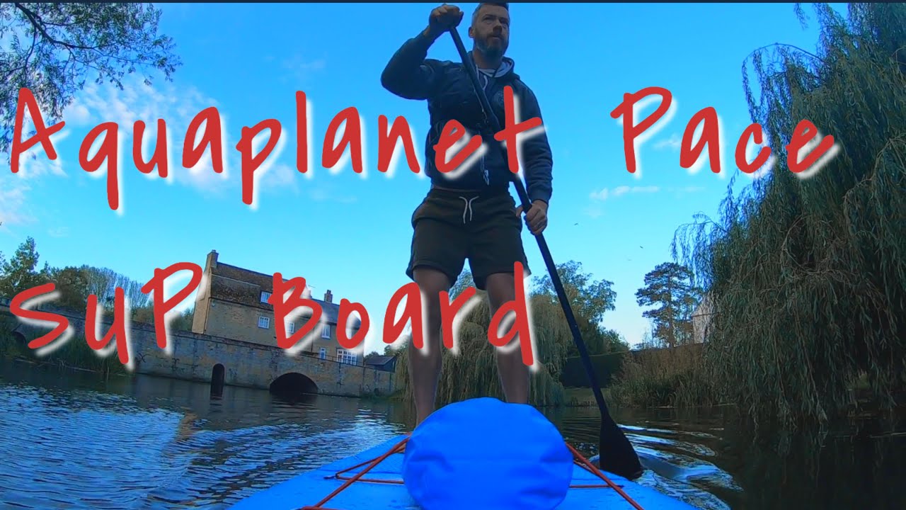 Aquaplanet Pace SUP unboxing/review - Entry level SUP board - setup/pack away