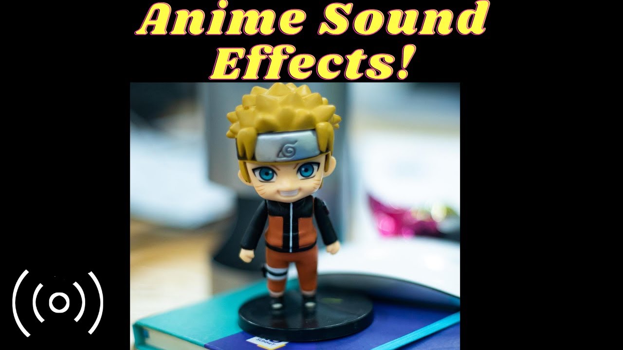 Anime Sound Effects Free Download No Copyright