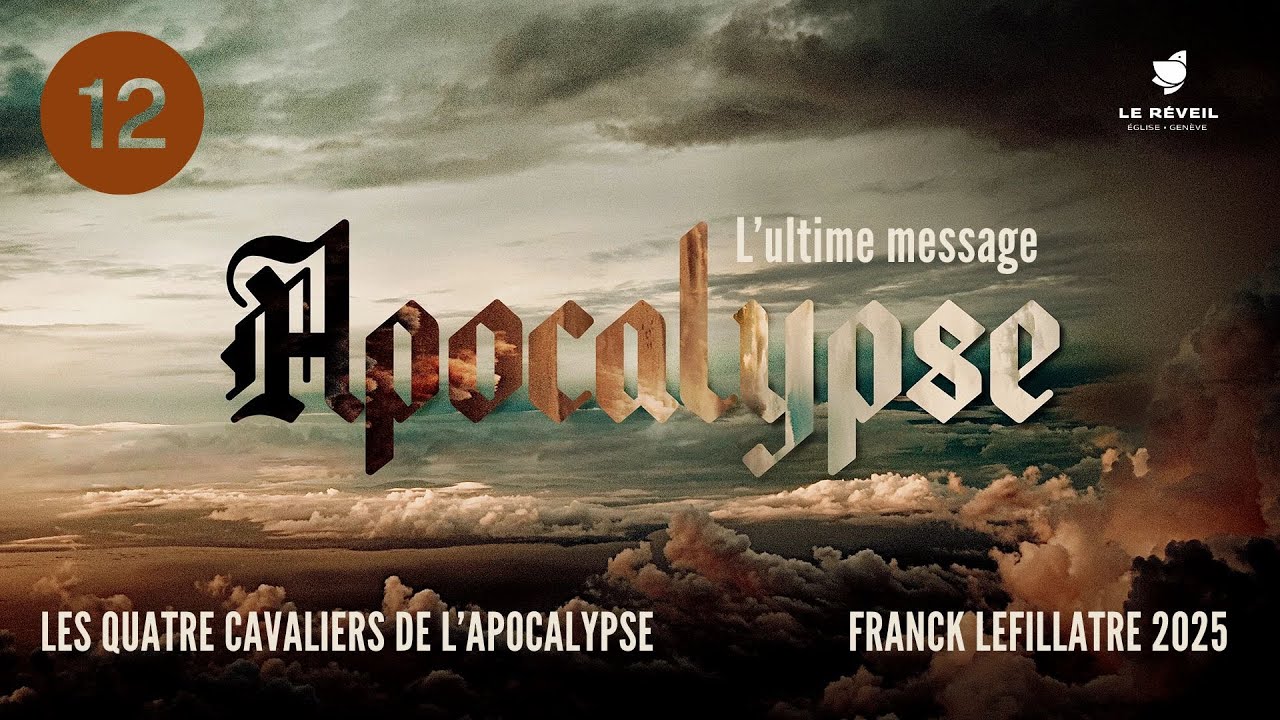 Les quatre cavaliers de l'apocalypse // Franck Lefillatre (Série Apocalypse l'ultime message)