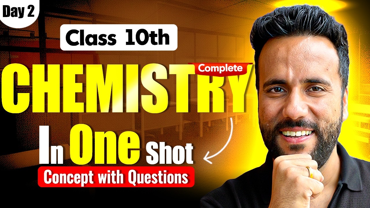 Class 10th Complete Chemistry in One Shot | Concept with Questions by Ashu Sir