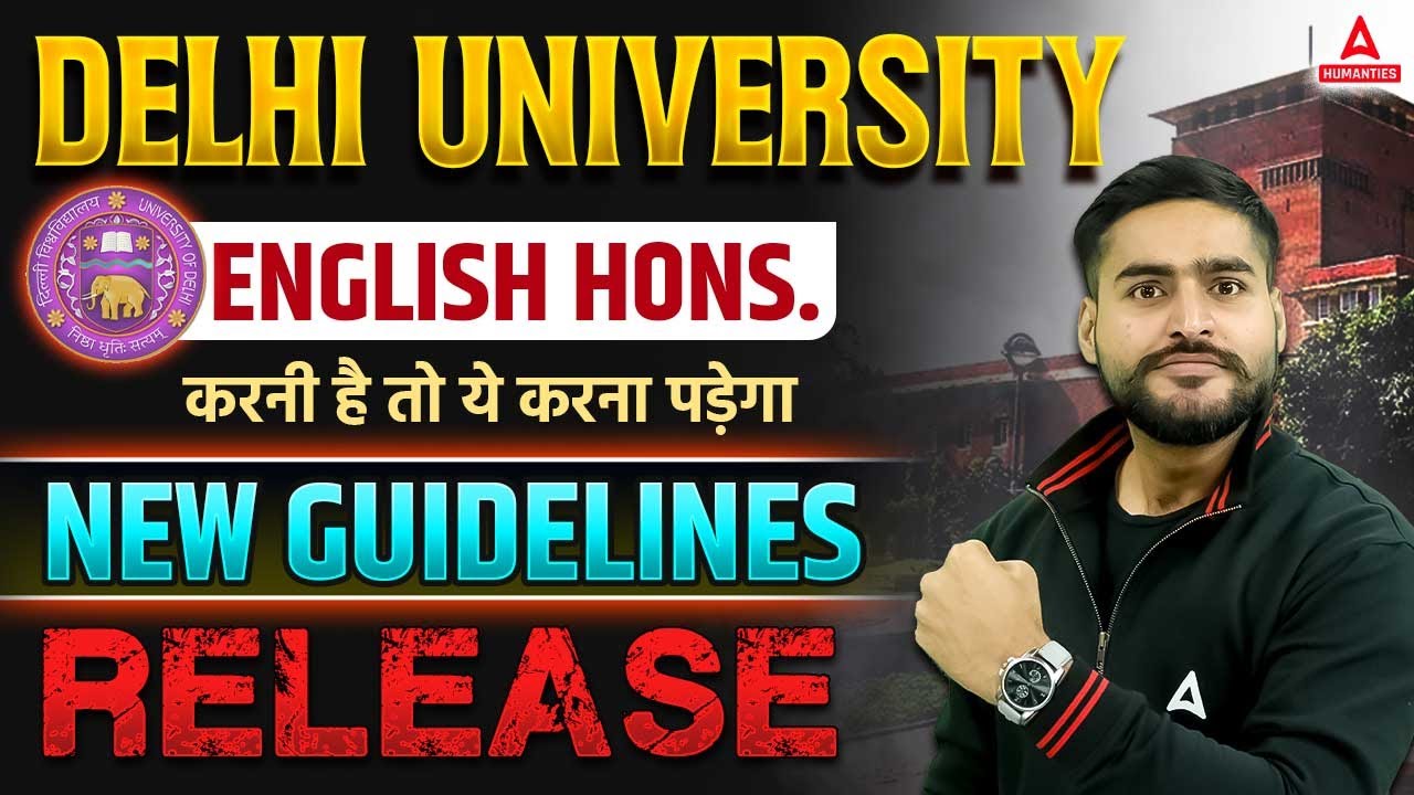 Delhi University (Hons) English Admission 2024 Process, Eligibility Criteria, Syllabus CUET 2024