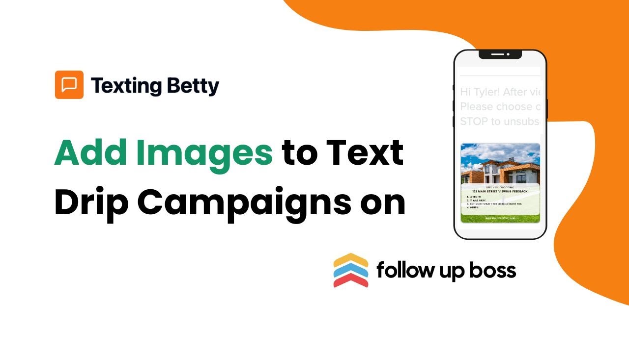 How to Add Images to Text Drip Campaigns on Follow Up Boss