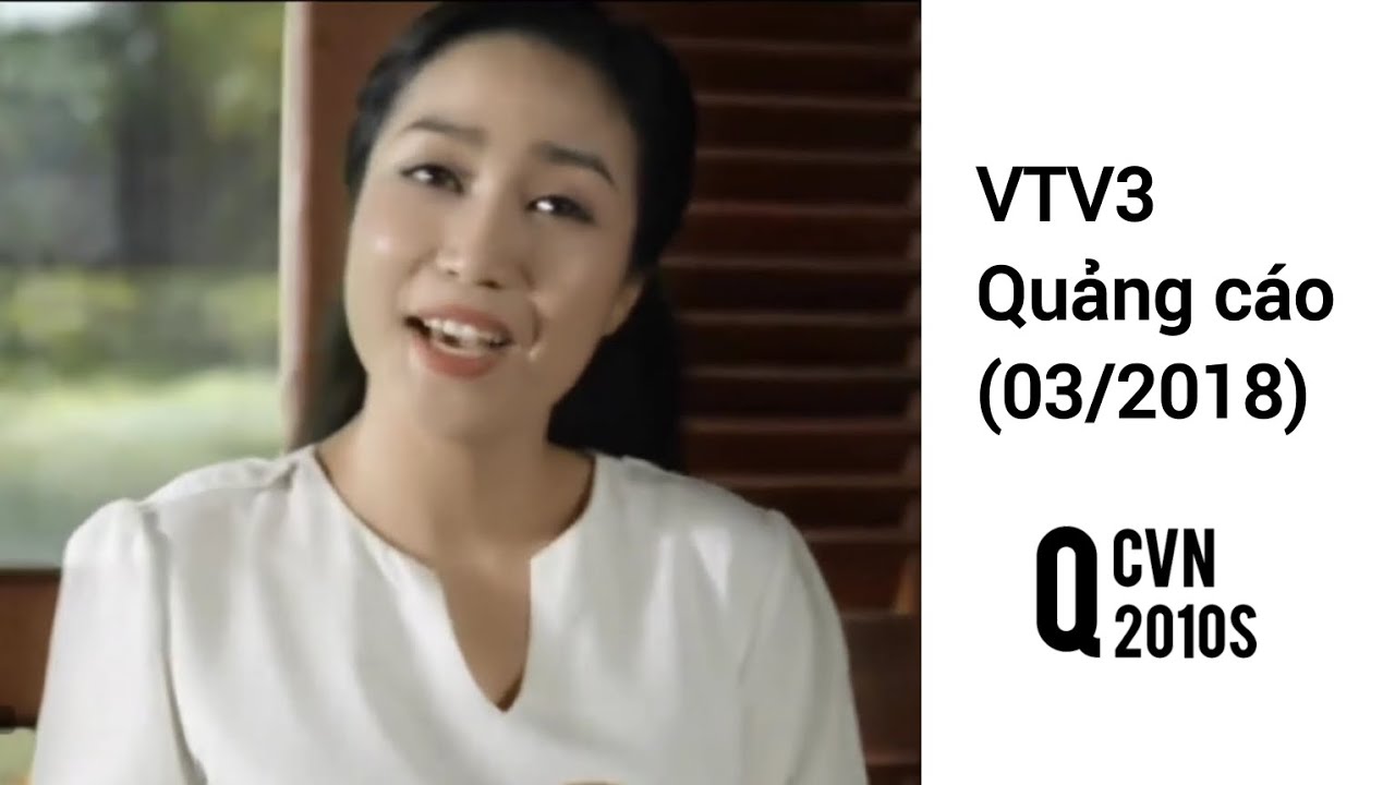 Quảng cáo trên kênh VTV3 tháng 3 năm 2018