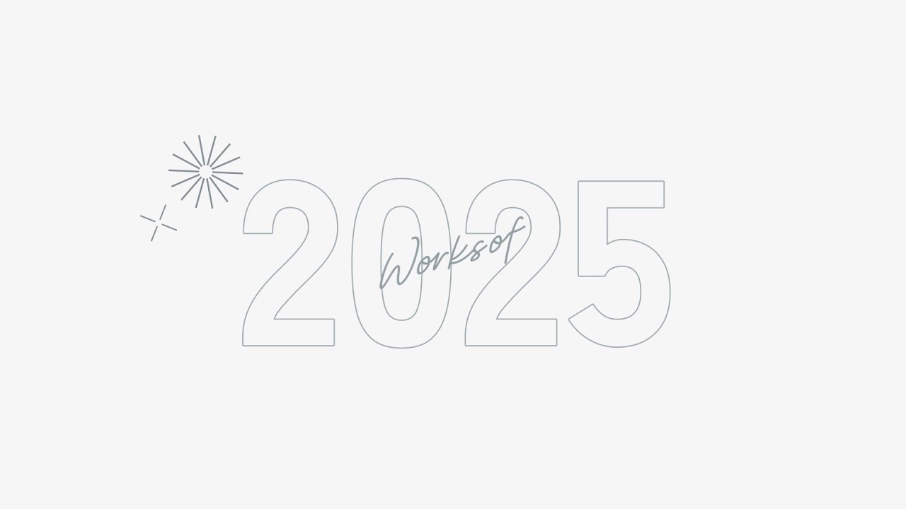works of 2025
