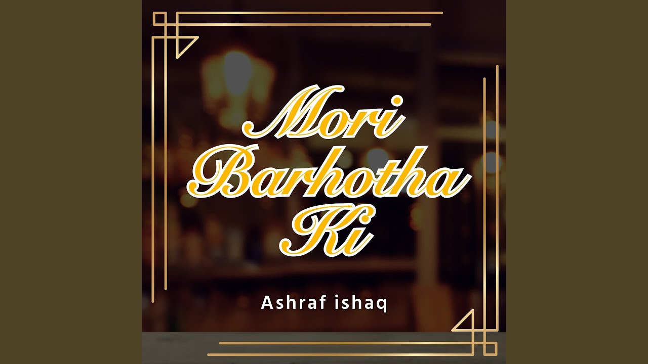 Mori Barhotha Ki