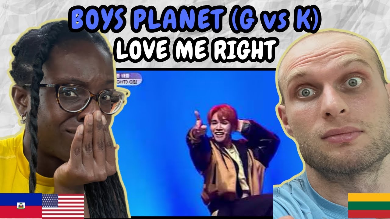 REACTION TO Boys Planet (K vs G 그룹 배틀) - LOVE ME RIGHT (By EXO) | FIRST TIME WATCHING