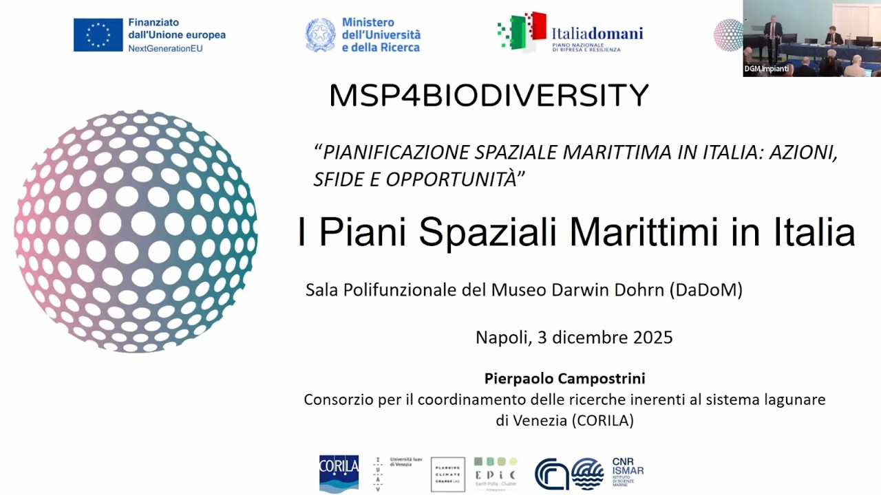 Workshop PIANIFICAZIONE SPAZIALE MARITTIMA IN ITALIA. Pierpaolo Campostrini