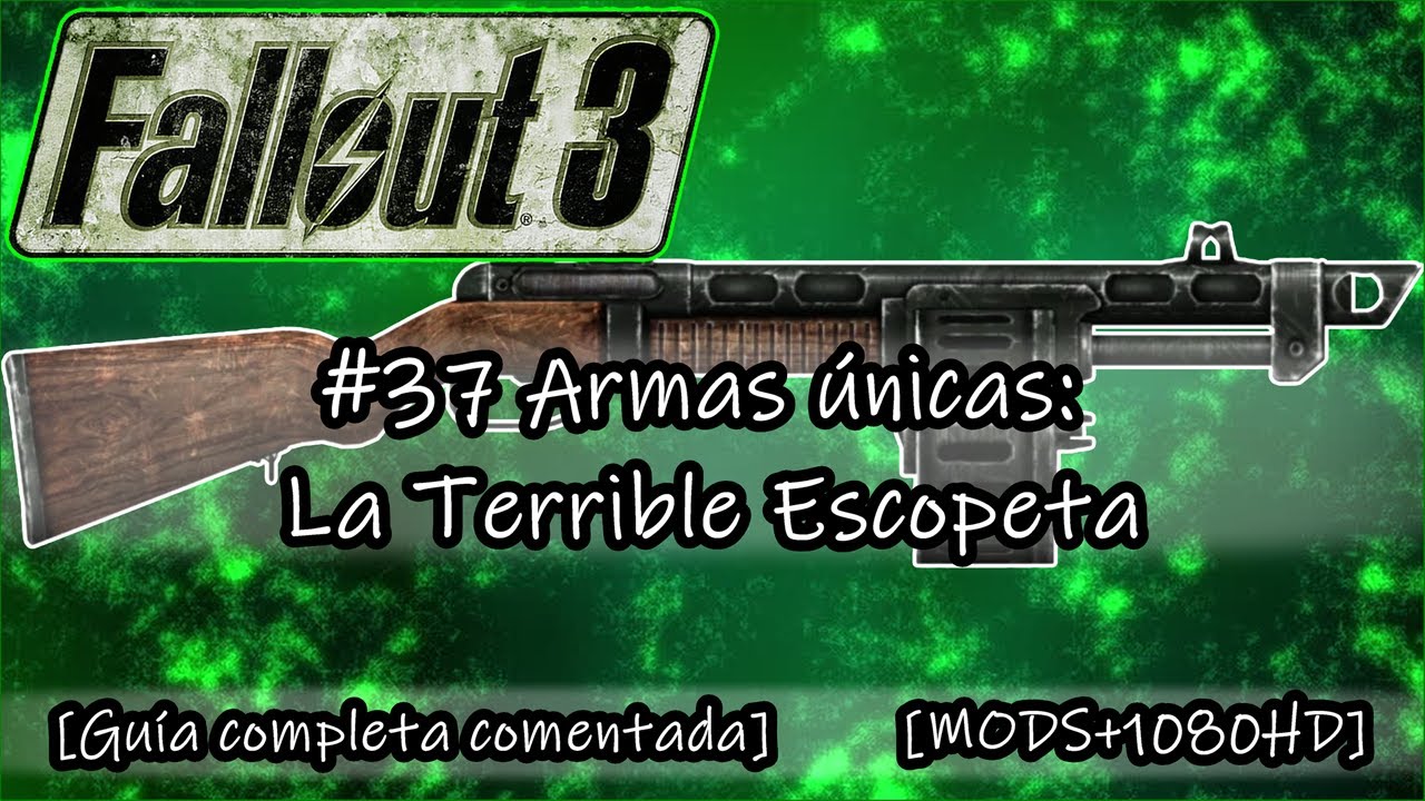 La terrible escopeta #37 Fallout 3 ☢️ Gameplay Español con Mods ☢️ Guia Completa