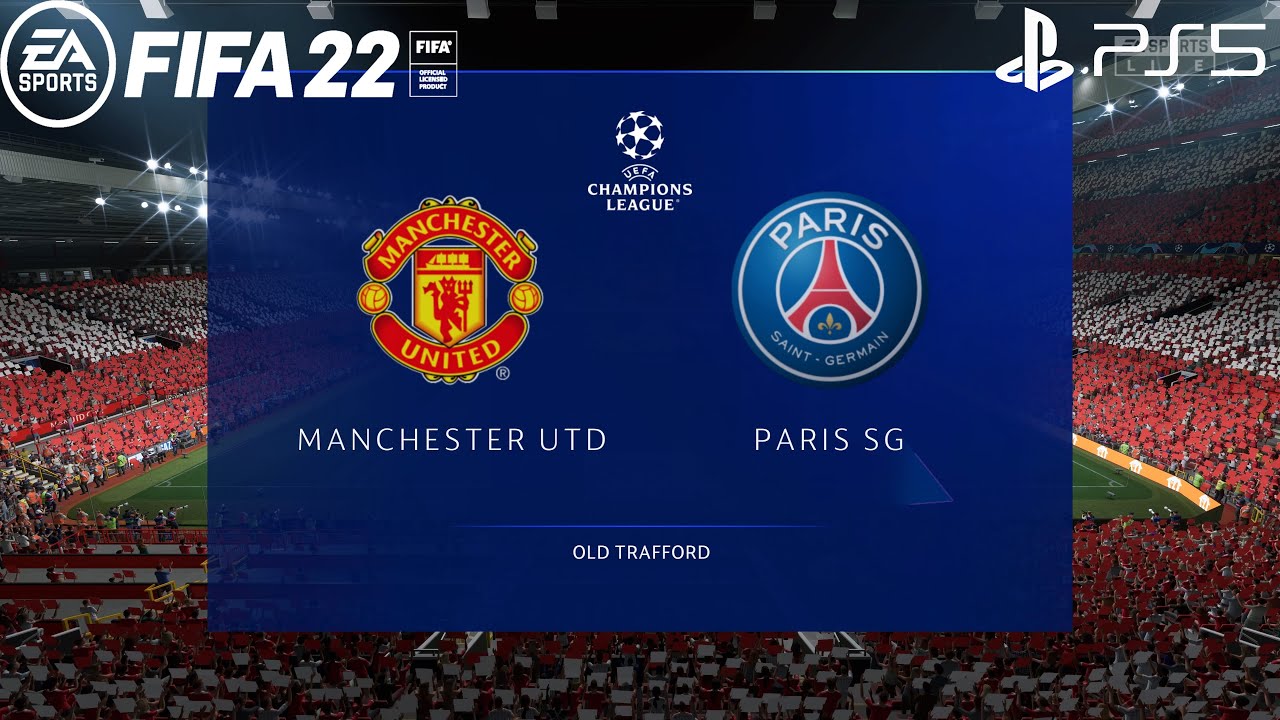 FIFA 22 PS5 | Manchester United Vs PSG | UEFA Champions League