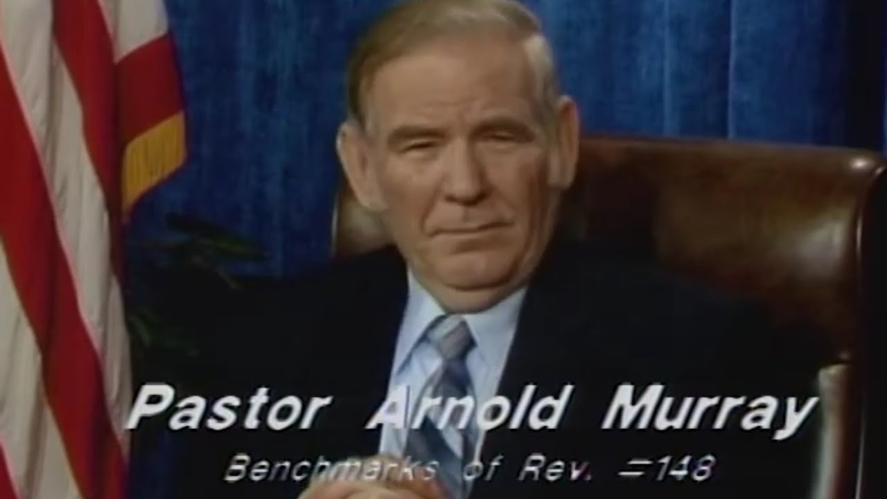 Benchmarks of Revelation - Pastor Arnold Murray