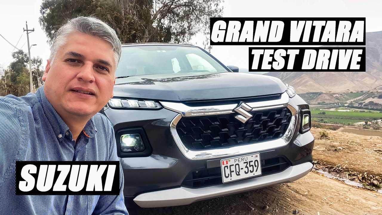 TEST DRIVE #097 /  NUEVA SUZUKI GRAND VITARA / HÍBRIDA MHEV MOTOR 1.5 CAJA 6 AT FWD / SUZUKI PERÚ