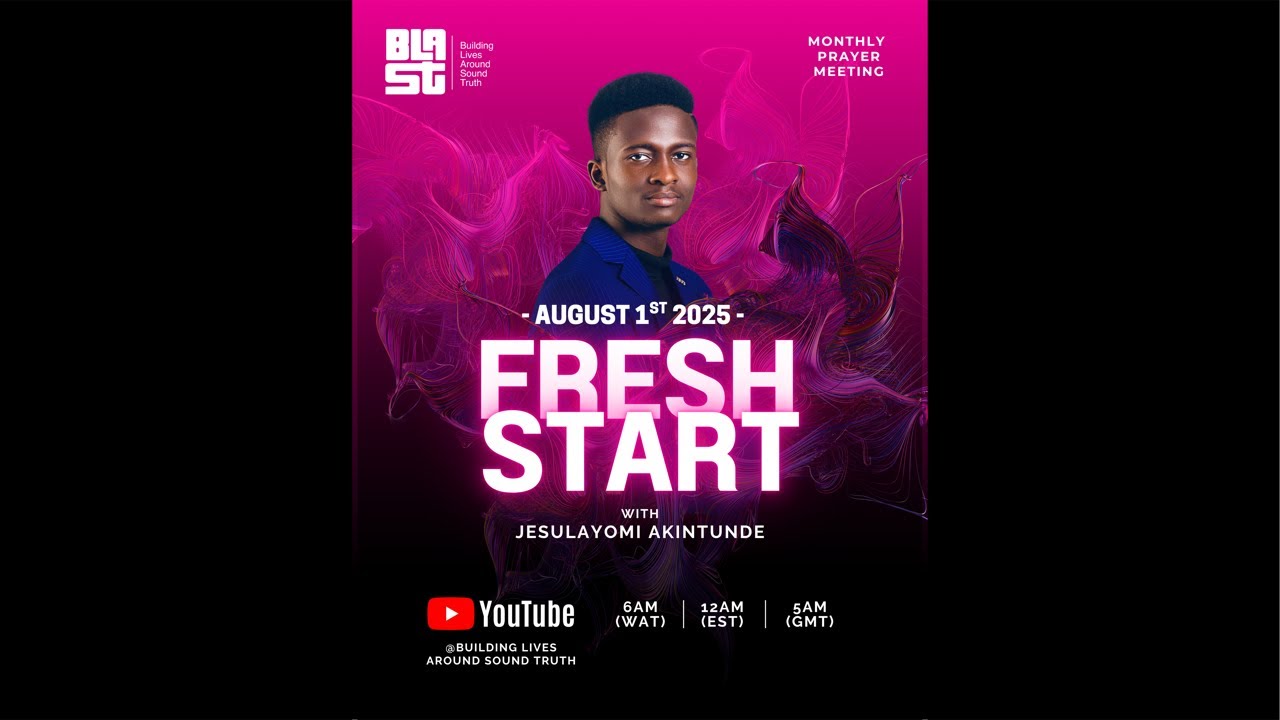 FRESH START - BLAST MONTHLY PRAYERS   // JESULAYOMI AKINTUNDE // 1ST AUGUST 2025