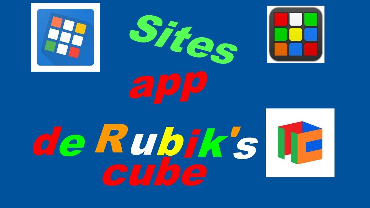Les sites / applications en rapport avec le Rubik's cube !