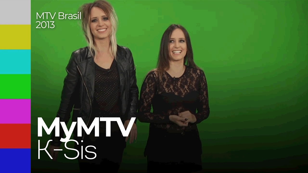 My MTV - K-Sis | MTV Brasil (2013)