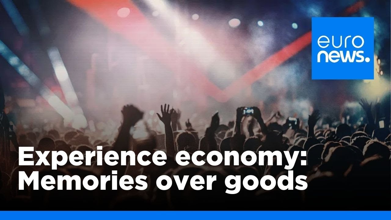 The Experience Economy: Consumers prioritise memories over material goods | euronews 🇬🇧