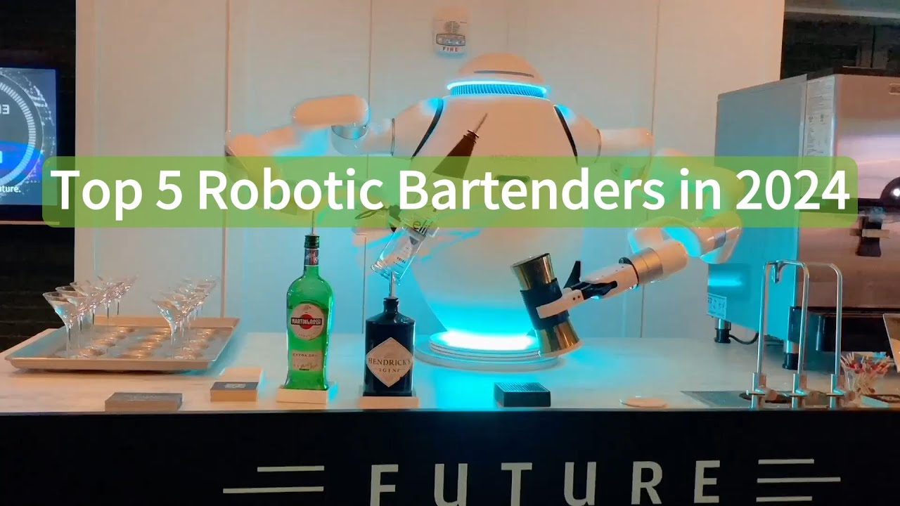 Top 5 Robotic Bartenders in 2024