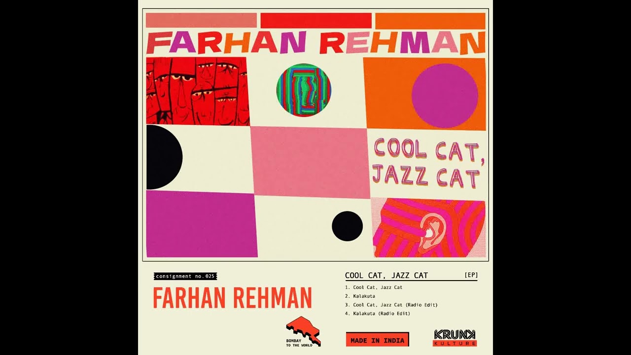 Farhan Rehman - Cool Cat, Jazz Cat (Cool Cat Jazz Cat | Krunk Kulture)