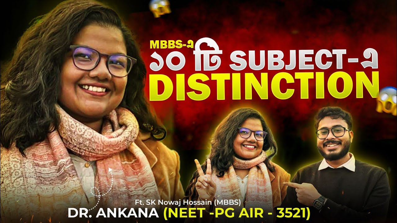 Cracking NEET PG During Internship & 10 Distinctions | MBBS Strategy Podcast | Dr. Ankana’s Journey
