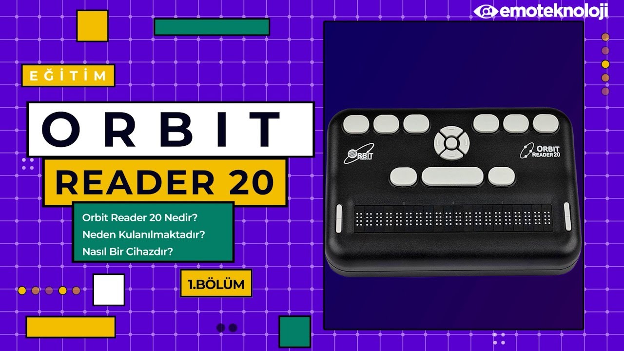 Orbit Reader 20 Nedir? Ne İşe Yarar?  | Kabartma Ekran Eğitimi  | 1.BÖLÜM