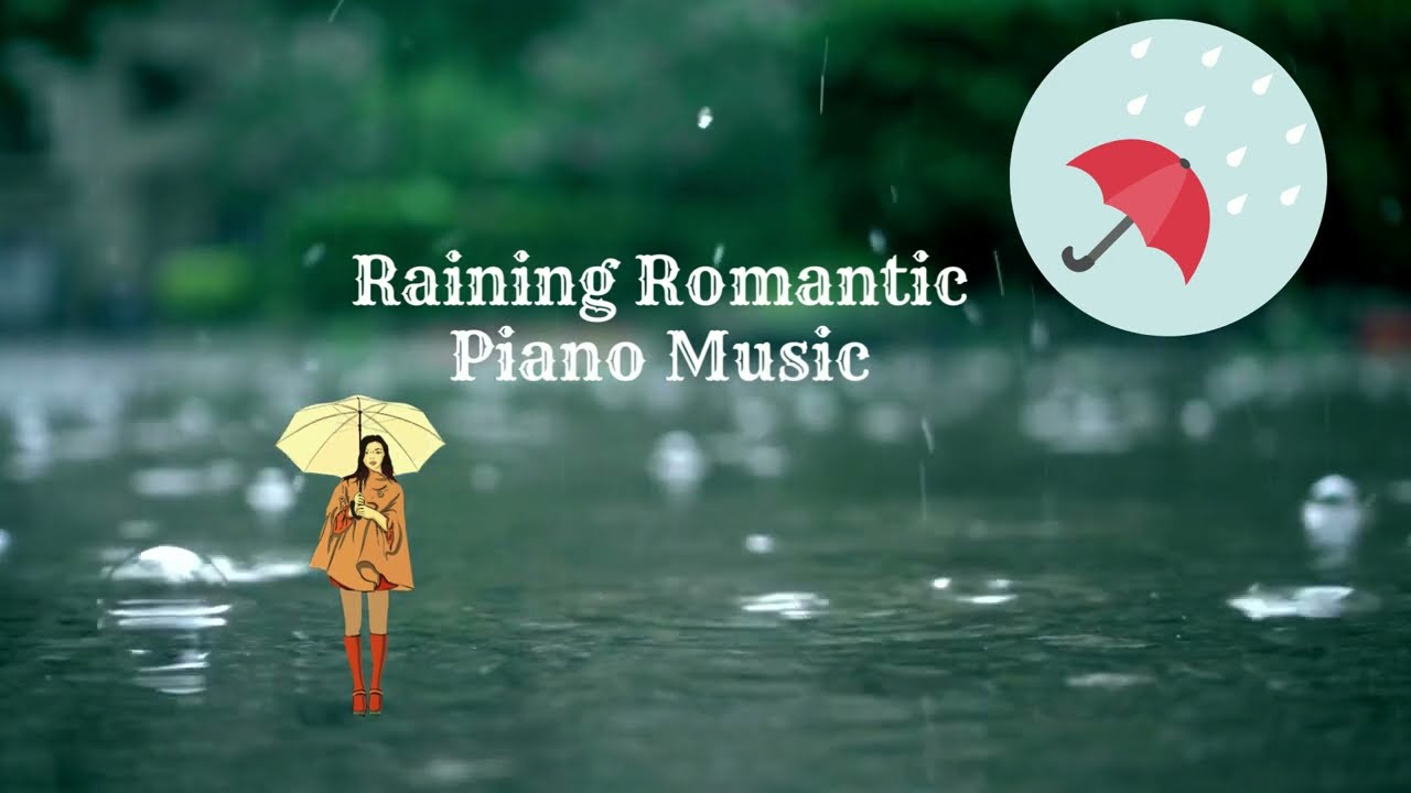Extreme Beautiful Valentines Romantic Raining Relax Music for you and your love one| Peaceful music,