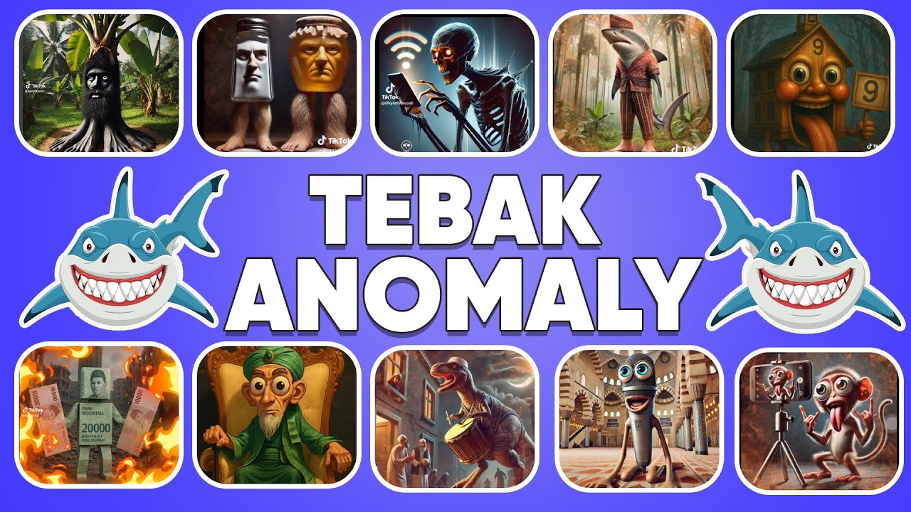 TEBAK ANOMALI BRAINROT INDONESIA🐊DARI SUARANYA🦈QUIZ ANOMALY