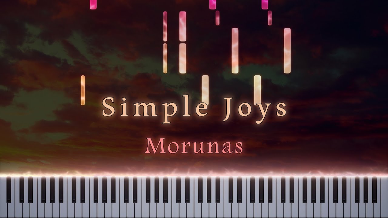 Morunas - Simple Joys (Piano Tutorial)