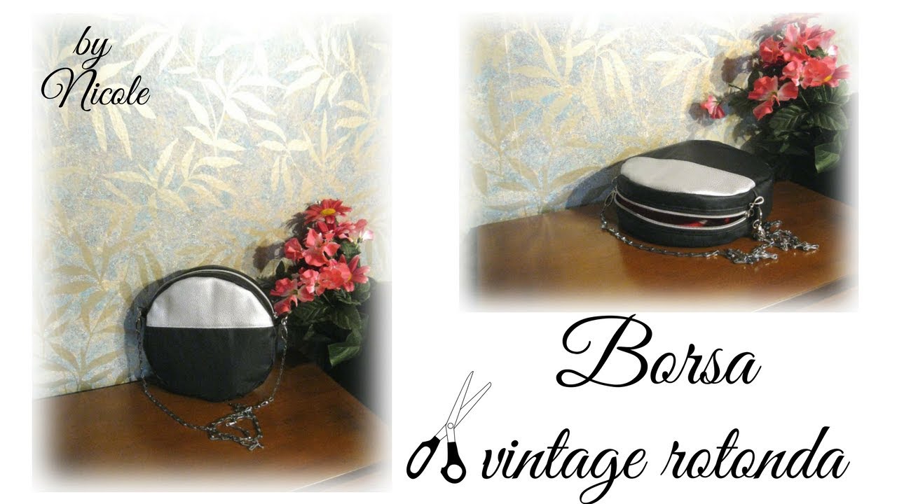 Come realizzare una borsa vintage rotonda con chiusura a cerniera - Borsa tamburello
