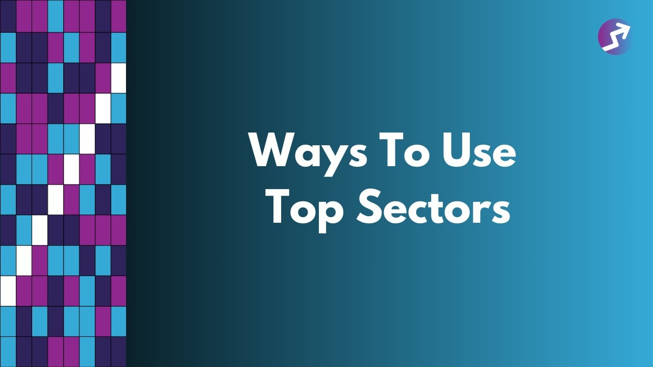 Ways To Use Top Sectors