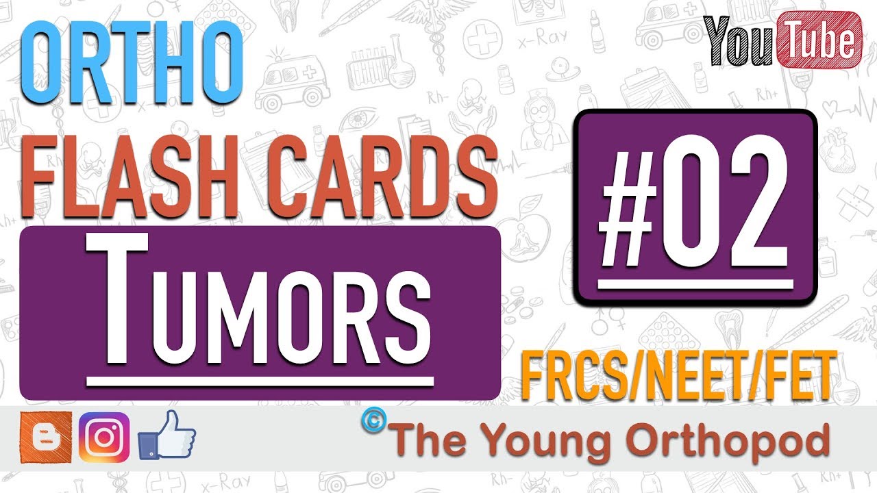 Ortho Flash Cards - Tumors #02 - NEET PG| USMLE | MRCS | The Young Orthopod